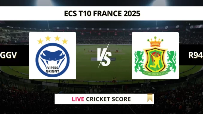 GGV vs R94 Live Cricket Score ECS T10 France 2025