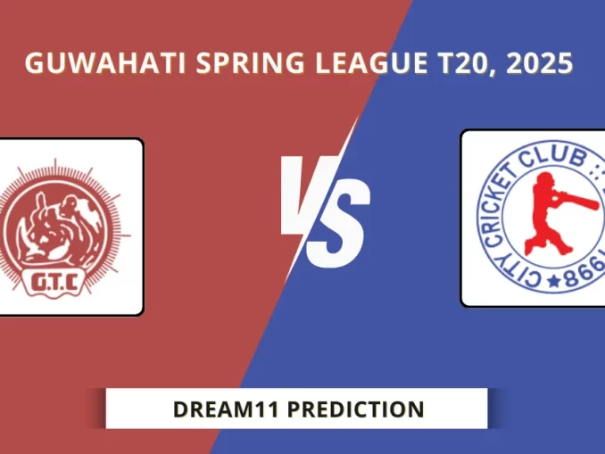 GTC vs CCC Dream11 Prediction, Guwahati Spring League T20, 2025