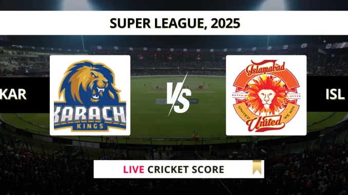 KAR vs ISL Live Cricket Score Super League