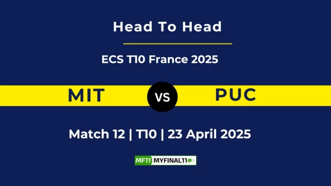 MIT vs PUC Player Battle, Head to Head ECS T10 France 2025
