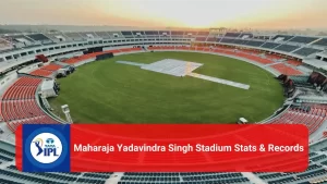 PBKS vs RCB IPL 2025: Maharaja Yadavindra Singh Cricket Stadium IPL Record & Stats