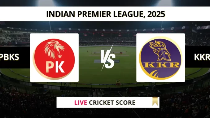 PBKS vs KKR Live Cricket Score Indian Premier League, 2025
