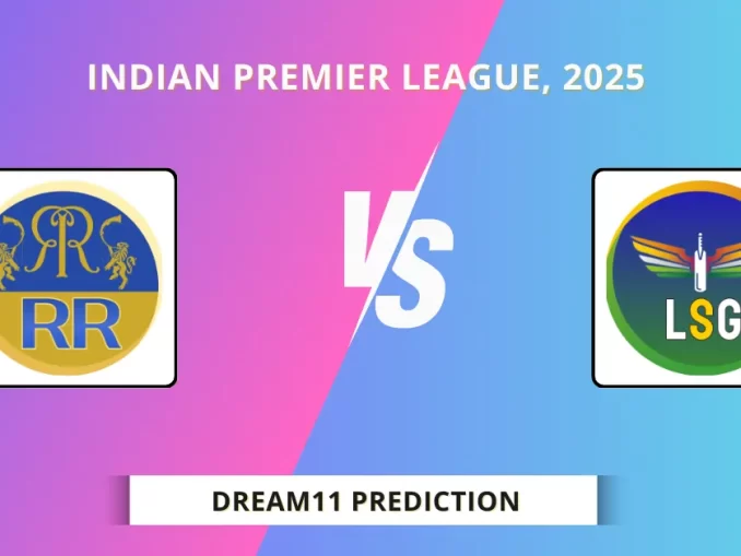 RR vs LSG Dream11 Prediction, Indian Premier League, 2025