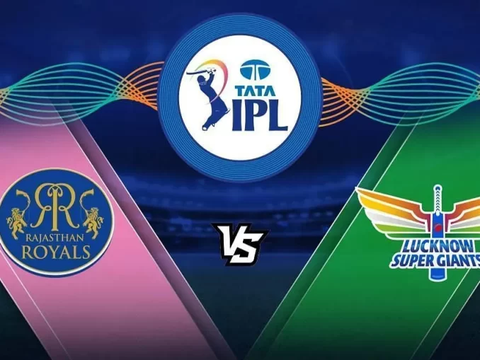 RR vs LSG Dream11 Team Prediction for Today’s Match 36 – Best Fantasy Cricket Tips
