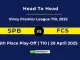 SPB vs FCS Player Battle, Head to Head Vincy Premier League T10, 2025
