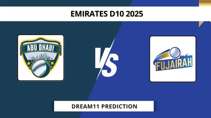 ABD vs FUJ Dream11 Prediction Emirates D10 2025