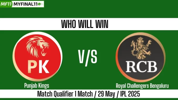 PBKS vs RCB Who will win, Qualifier 1 Match IPL 2025?