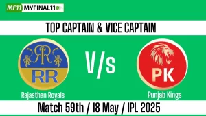RR vs PBKS Top 3 Captain and Vice-Captain Pick 59th Match