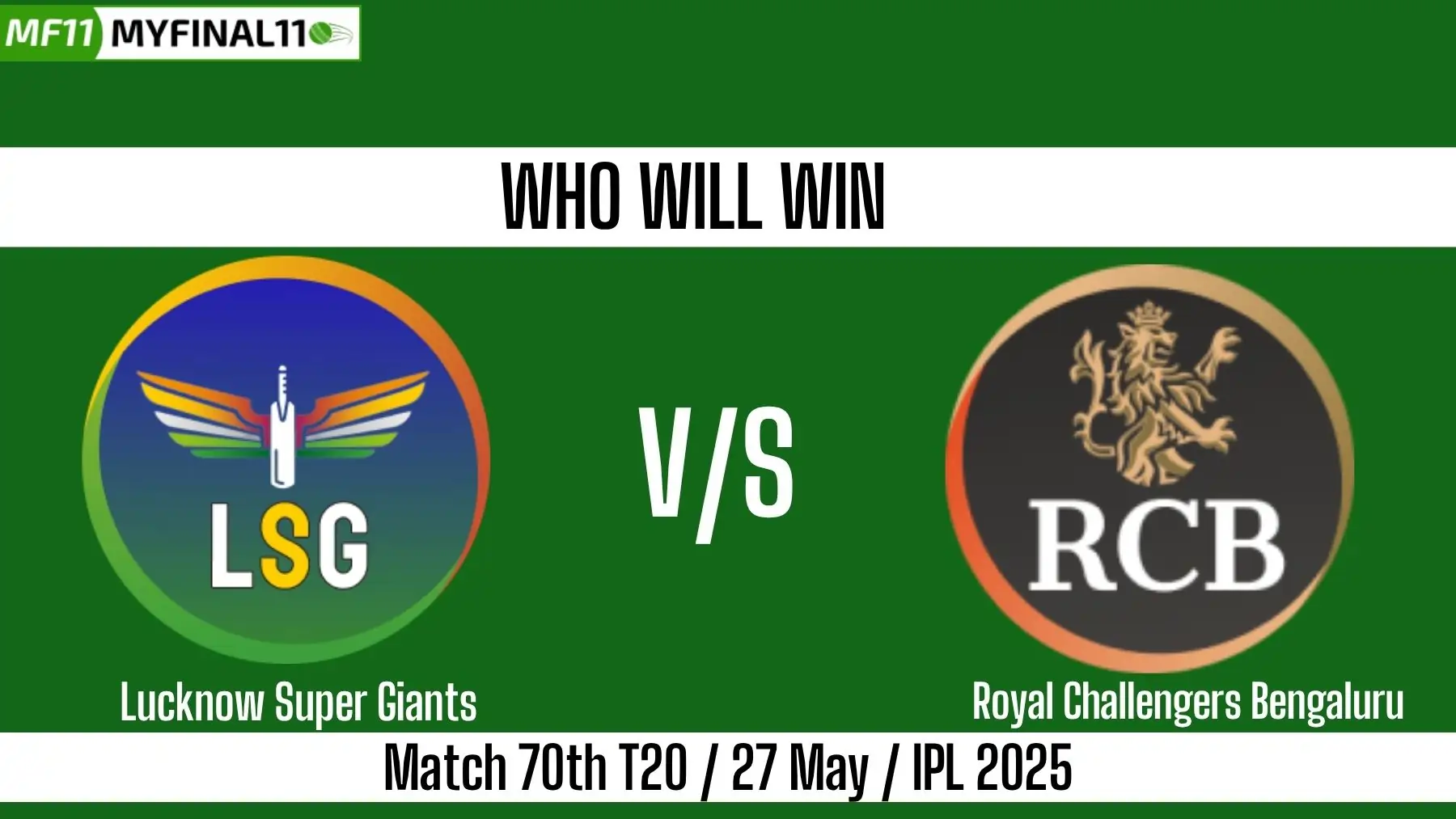 LSG vs RCB Who will win today, 70th Match, Top Batter and Bowler Tips ...