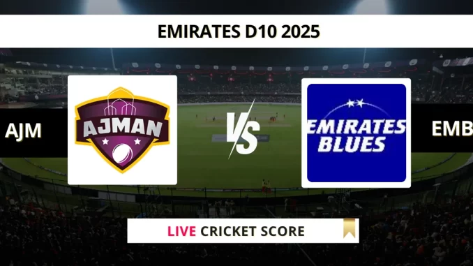 AJM vs EMB Live Cricket Score Emirates D10 2025