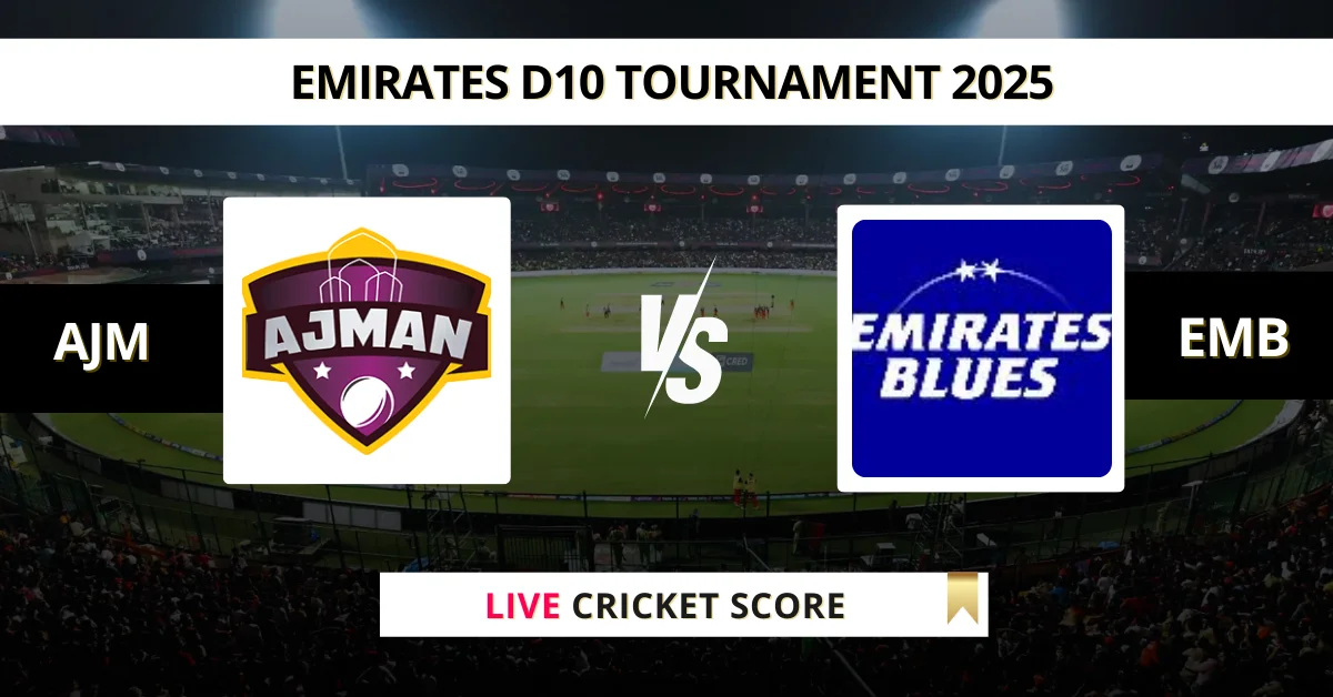 AJM vs EMB Live Score: Scorecard, Ball by Ball Commentary - Match 26, ...