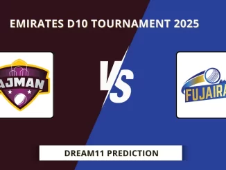 AJM vs FUJ Dream11 Prediction Emirates D10 Tournament 2025