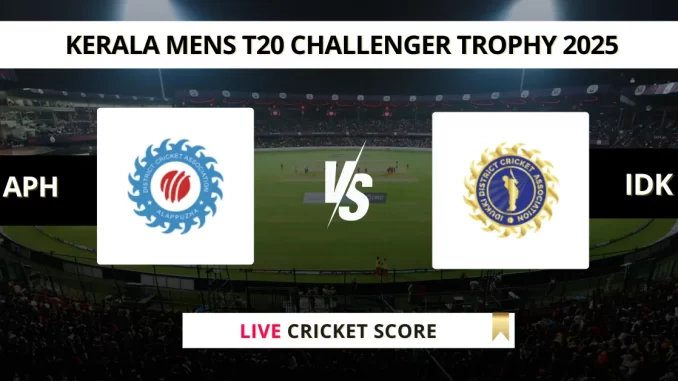APH vs IDK Live Cricket Score Kerala Mens T20 Challenger Trophy 2025