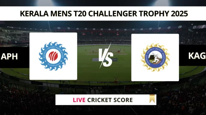 APH vs KAG Live Cricket Score Kerala Mens T20 Challenger Trophy 2025