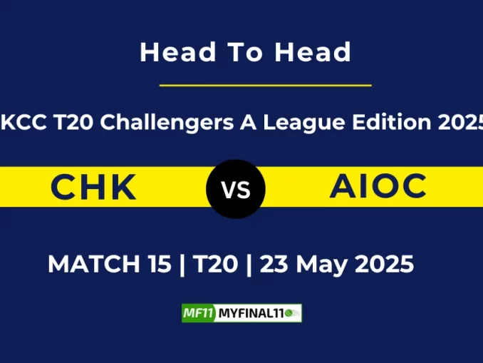 CHK vs AIOC Player Battle, Head to Head KCC T20 Challengers A League Edition 2025