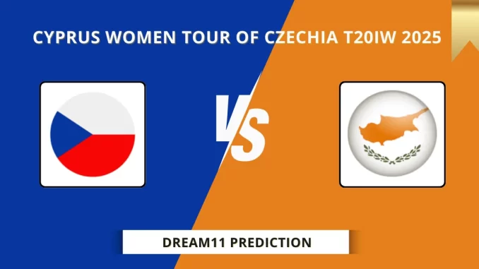 CZE-W vs CYP-W Dream11 Prediction, Cyprus Women tour of Czechia T20IW 2025