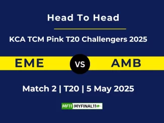 EME vs AMB Player Battle, Head to Head KCA TCM Pink T20 Challengers 2025