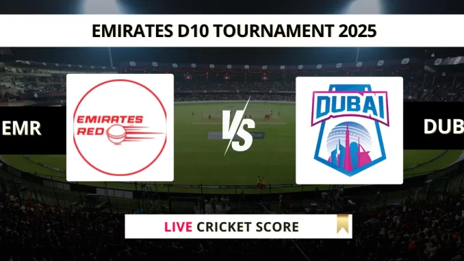 EMR vs DUB Live Cricket Score Emirates D10 Tournament 2025