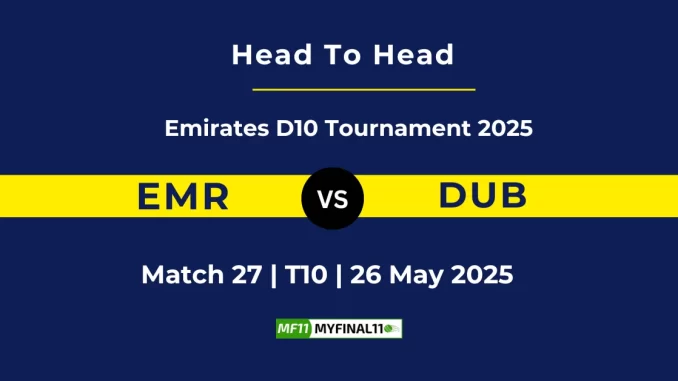 EMR vs DUB Player Battle, Head to Head Emirates D10 Tournament 2025