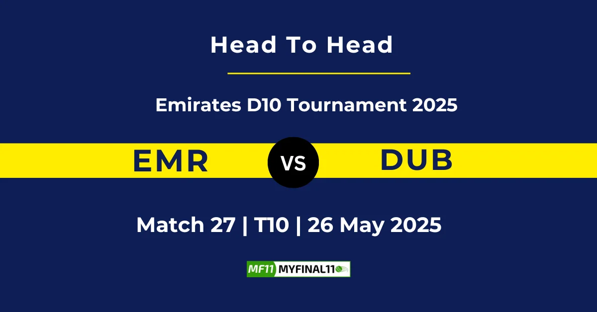 EMR vs DUB Player Battle & Head to Head Team Stats - Emirates D10 ...