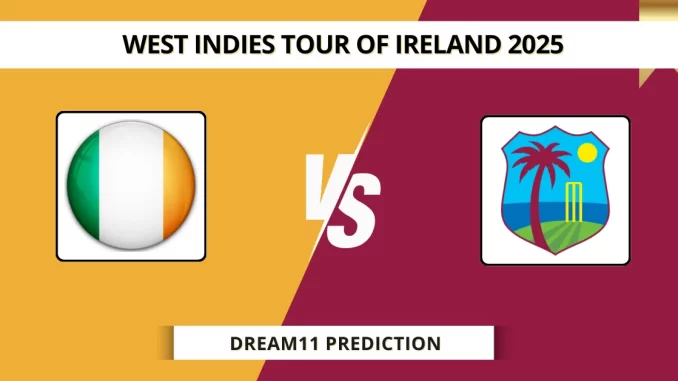 IRE vs WI Dream11 Prediction West Indies tour of Ireland 2025 (1)