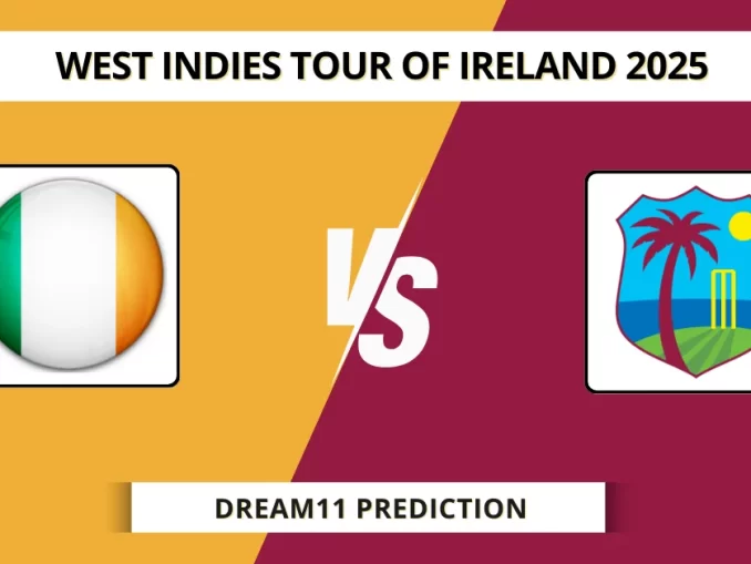 IRE vs WI Dream11 Prediction West Indies tour of Ireland 2025 (1)