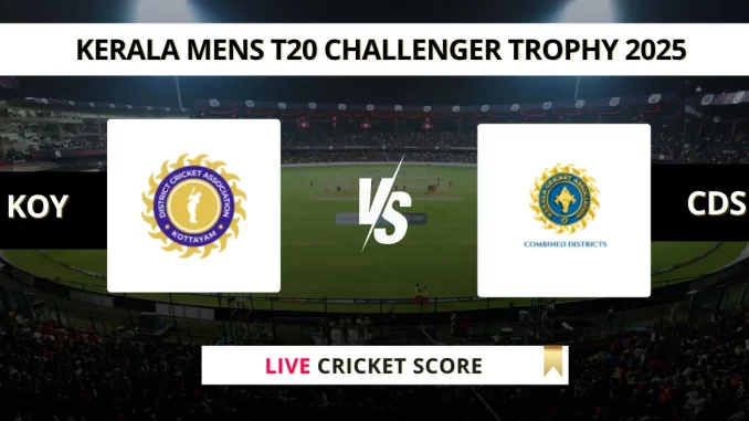 KOY vs CDS Live Cricket Score Kerala Mens T20 Challenger Trophy 2025