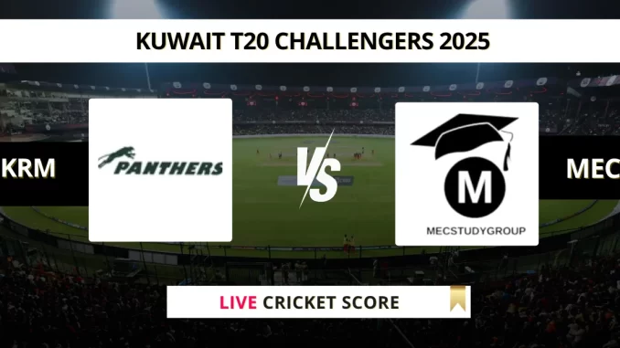 KRM vs MEC Live Cricket Score Kuwait T20 Challengers 2025
