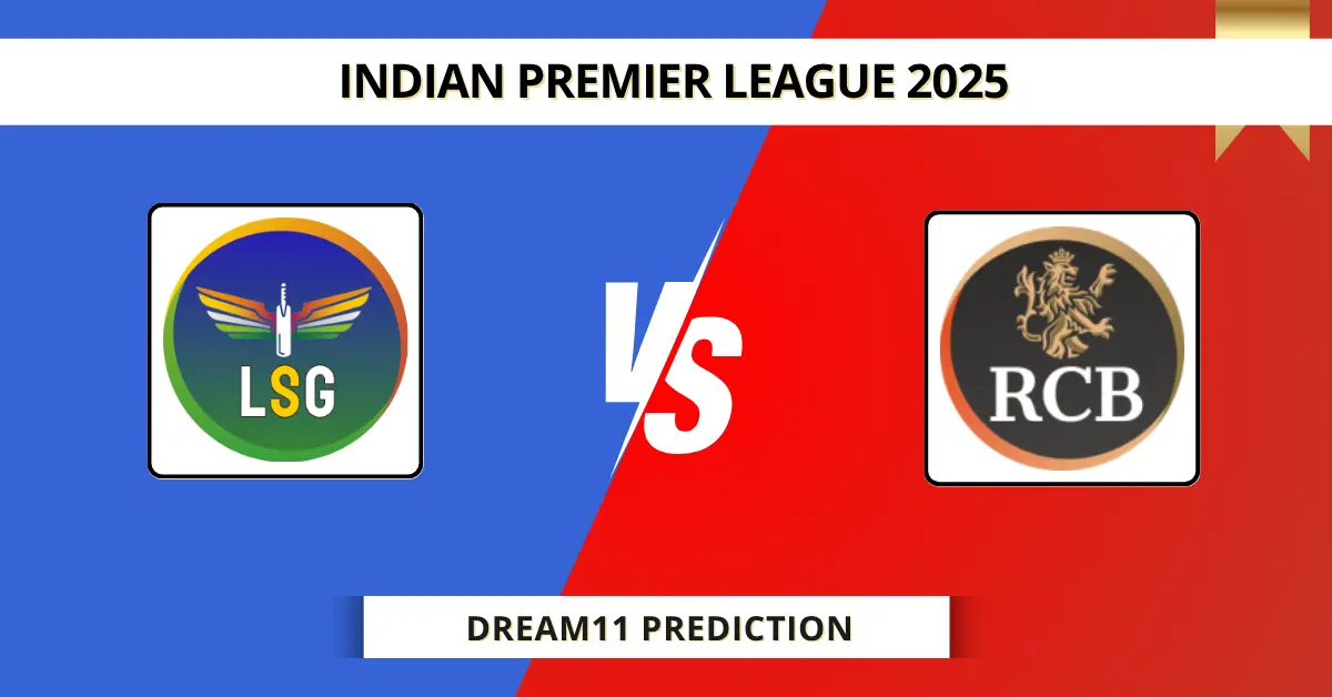 LSG vs RCB Dream11 Prediction Today: Match 70 Fantasy Tips, Captain & ...