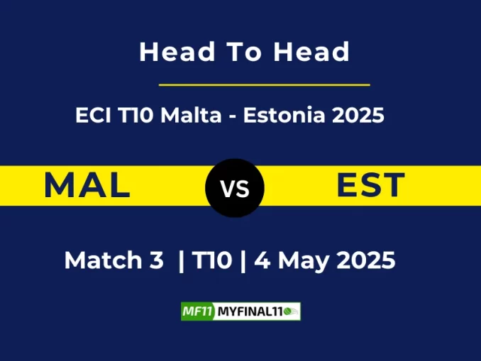 MAL vs EST Player Battle, Head to Head ECI T10 Malta - Estonia 2025