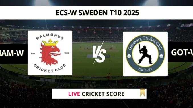 MAM-W vs GOT-W Live Cricket Score ECS-W Sweden T10 2025