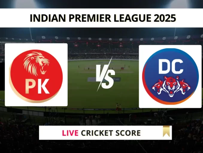 PBKS vs DC Live Cricket Score Indian Premier League 2025