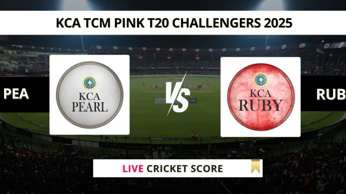 PEA vs RUB Live Cricket Score KCA TCM Pink T20 Challengers 2025
