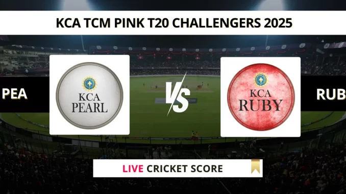 PEA vs RUB Live Cricket Score KCA TCM Pink T20 Challengers 2025