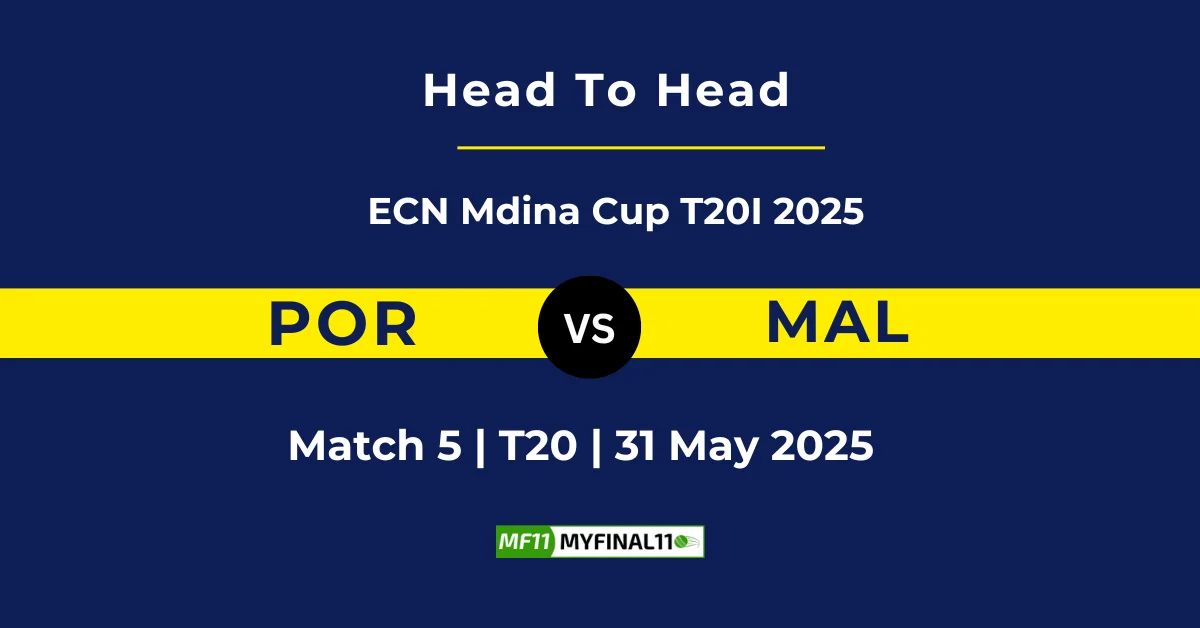 POR vs MAL Player Battle & Head to Head Team Stats - ECN Mdina Cup T20...