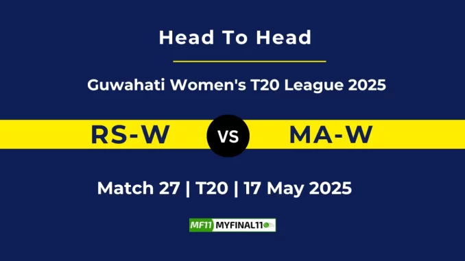 RS-W vs MA-W Player Battle, Head to Head Guwahati Women's T20 League 2025