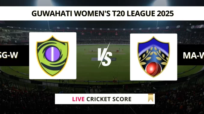 SG-W vs MA-W Live Cricket Score Guwahati Women's T20 League 2025