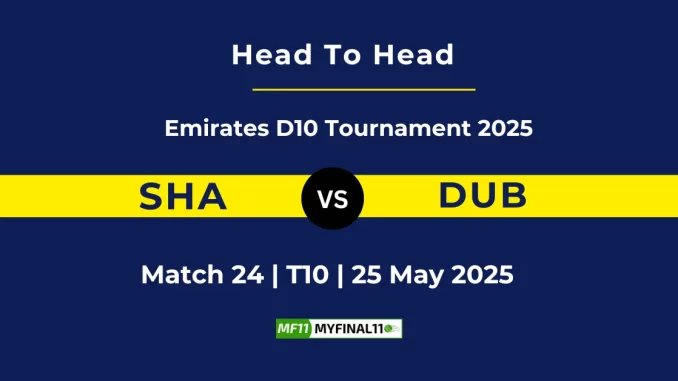 SHA vs DUB Player Battle, Head to Head Emirates D10 Tournament 2025