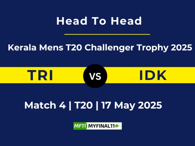 TRI vs IDK Player Battle, Head to Head Kerala Mens T20 Challenger Trophy 2025