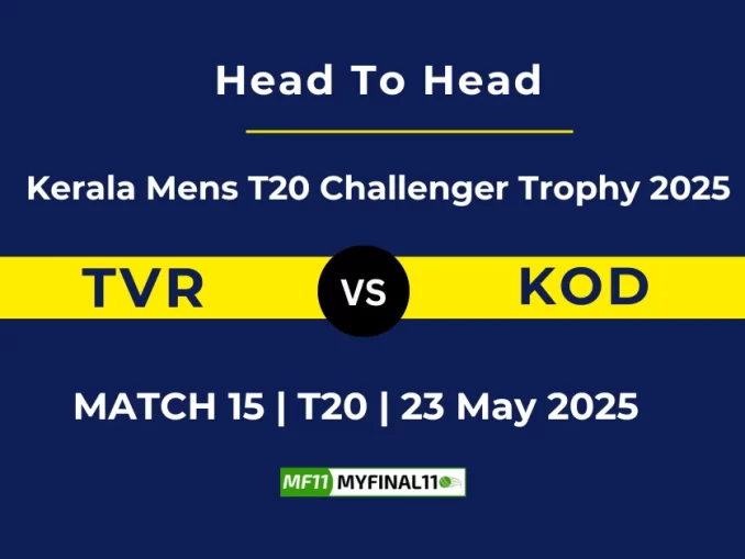 TVR vs KOD Player Battle, Head to Head Kerala Mens T20 Challenger Trophy 2025 (1)