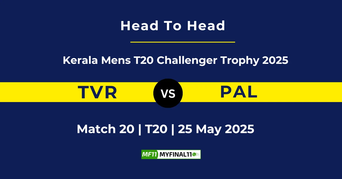 TVR vs PAL Player Battle & Head to Head Team Stats - Kerala T20 Me...