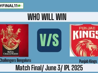 RCB vs PBKS Who will win, Final Match IPL 2025?