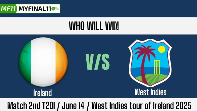 IRE vs WI Who will win, 2nd T20I Match West Indies tour of Ireland?