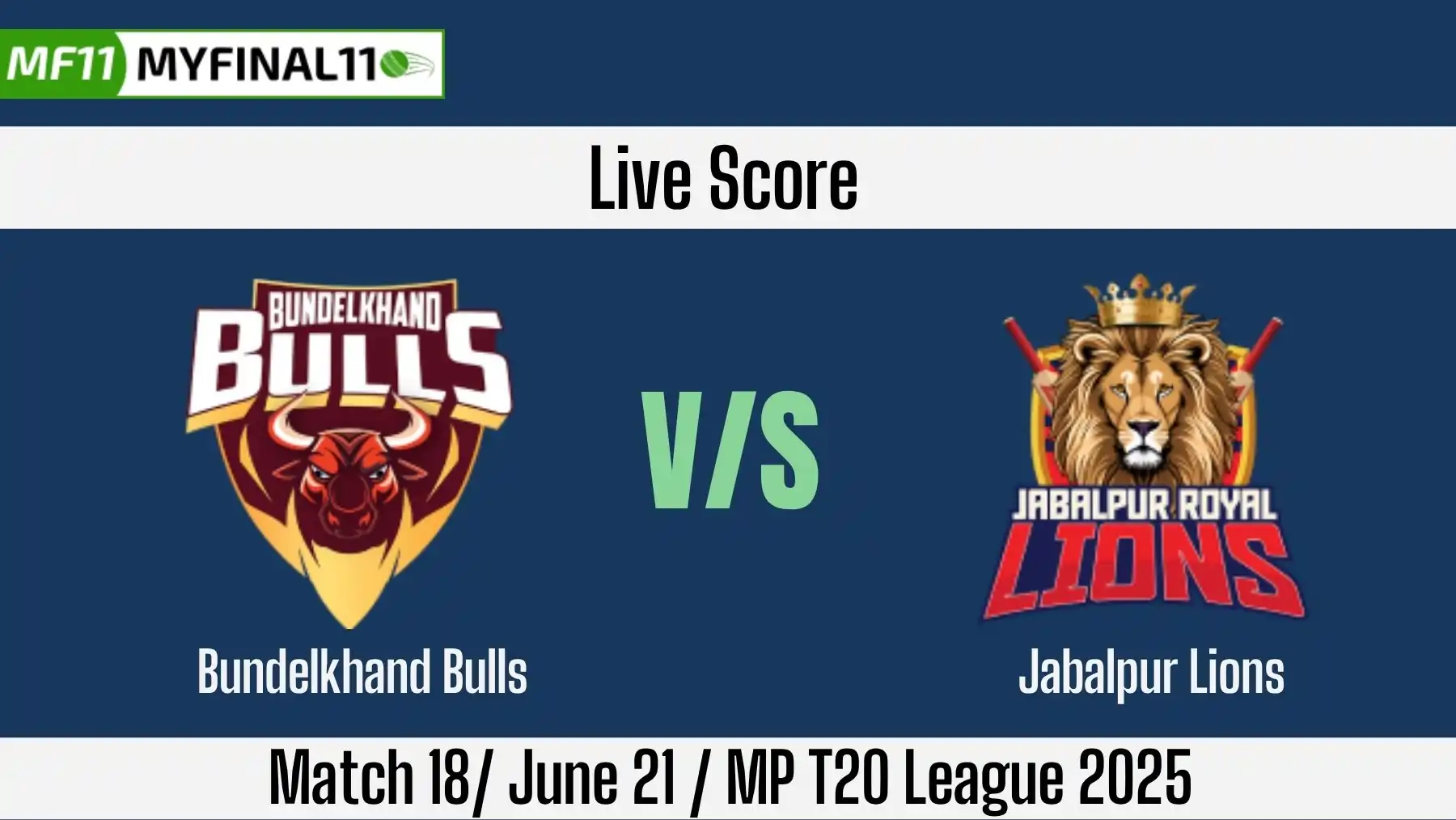 BBS vs JRL Live Score: Scorecard, Ball by Ball Commentary - Match 18, ...