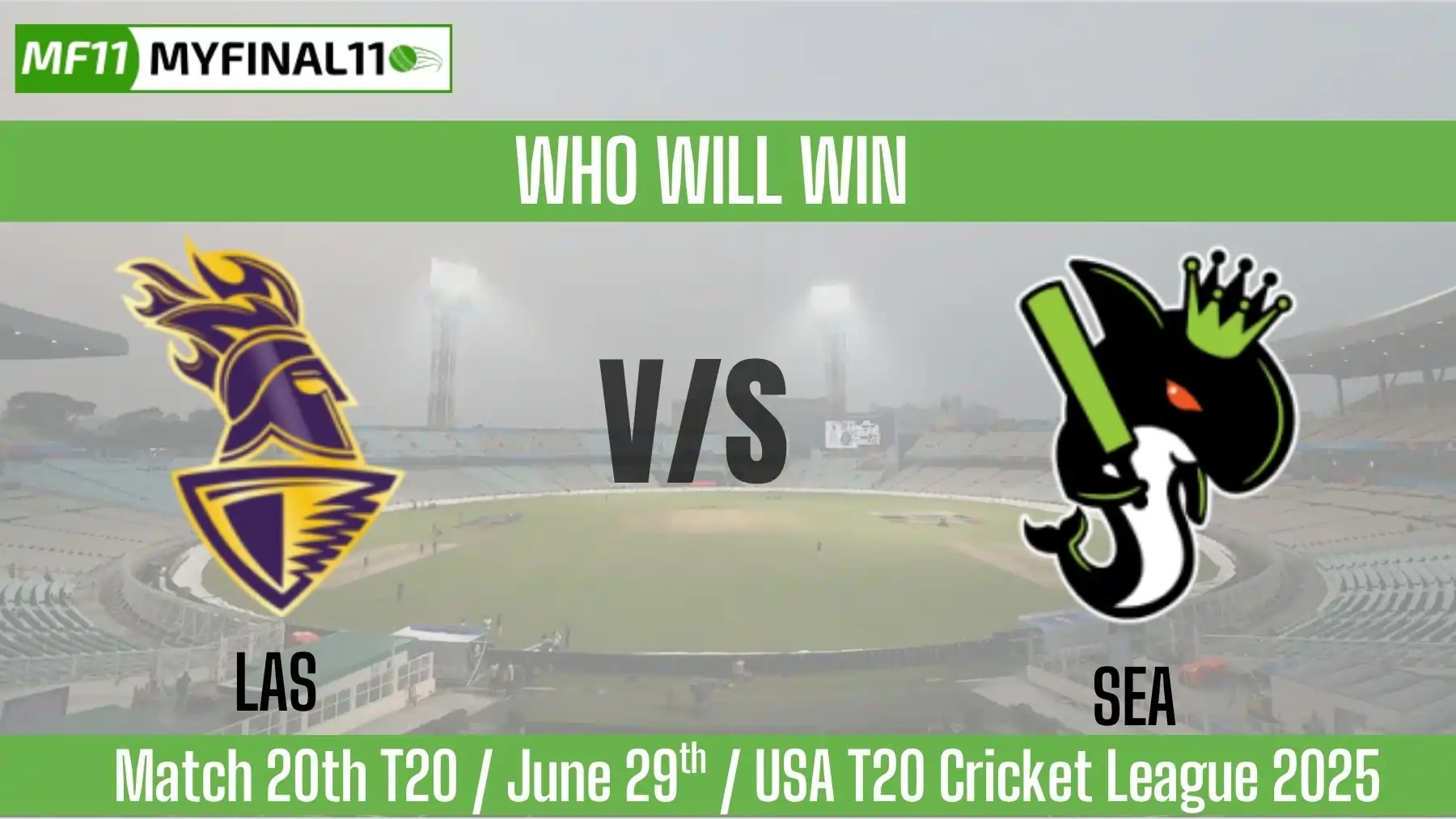 LAS vs SEA Who will win today, 20th Match, Top Batter and Bowler Tips ...