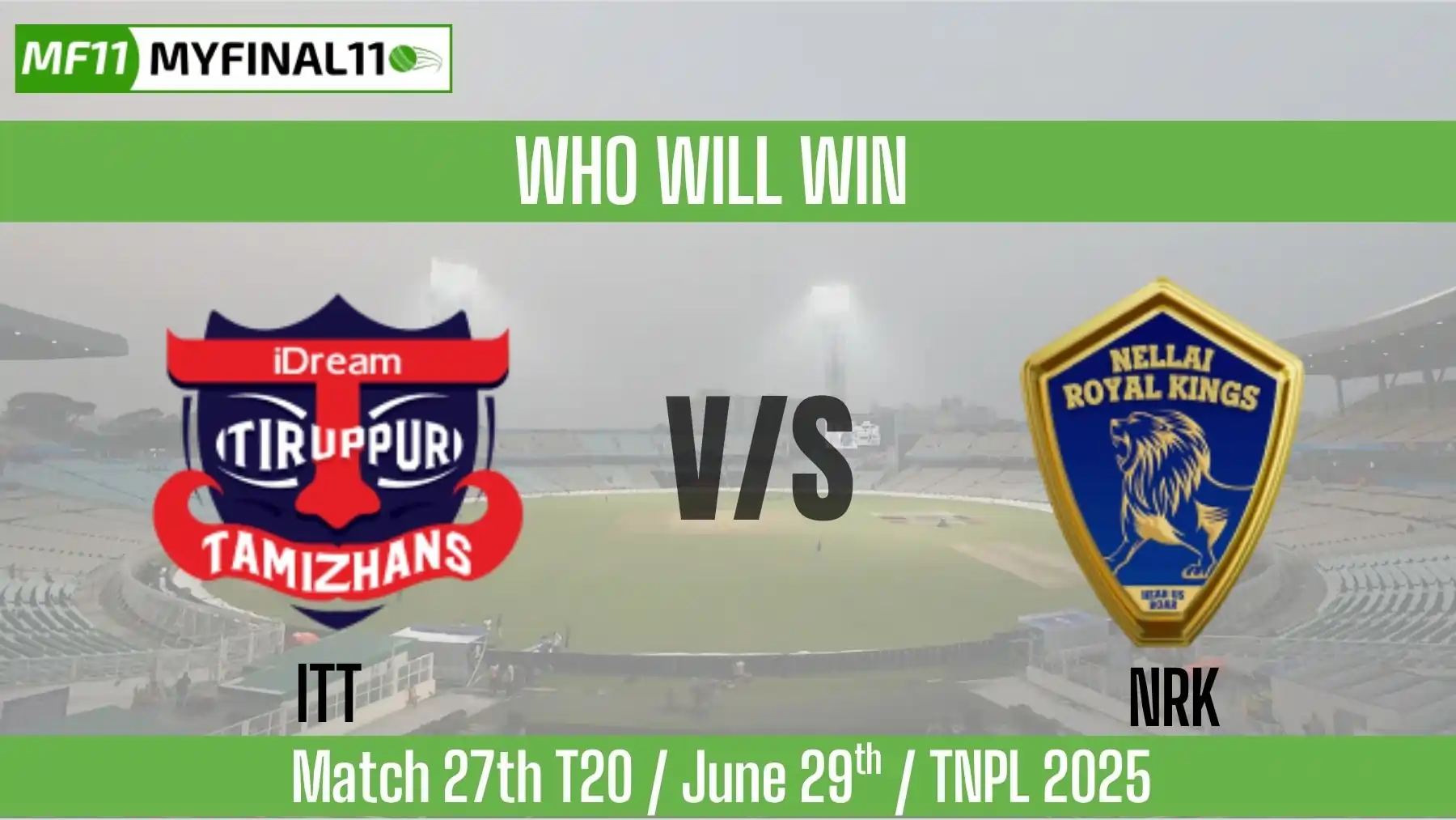 ITT vs NRK Who will win today, 27th Match, Top Batter and Bowler Tips ...