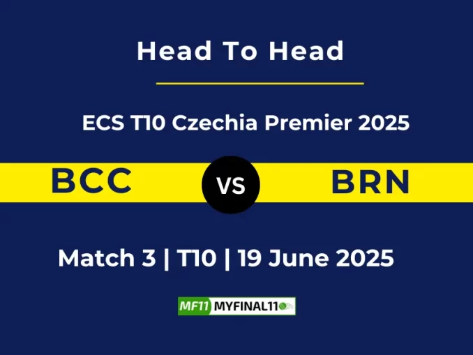 BCC vs BRN Player Battle & Head to Head Team Stats - ECS T10 Czechia Premier 2025