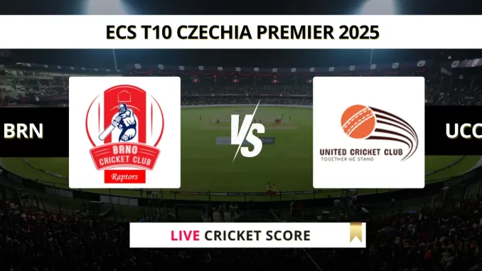 BRN vs UCC Live Score, Scorecard, Ball by Ball Update | ECS T10 Czechia Premier 2025