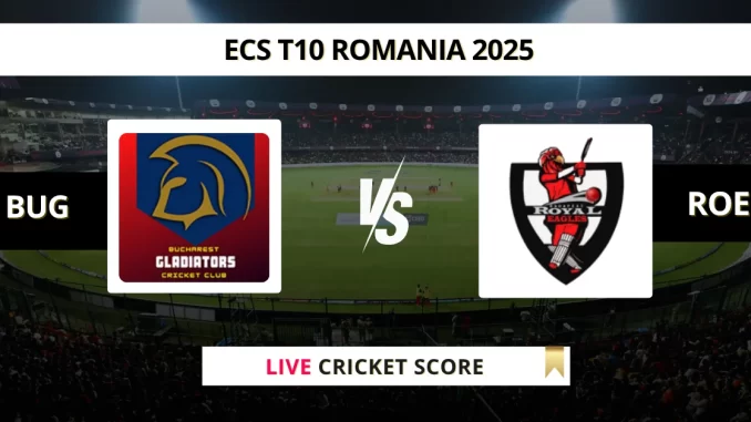 BUG vs ROE Live Cricket Score ECS T10 Romania 2025