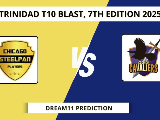 CSP vs SCL Dream11 Prediction Today Trinidad T10 Blast, 7th Edition 2025